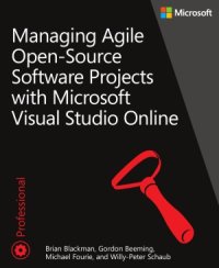 cover of the book Managing Agile Open-Source Software Projects with Visual Studio Online