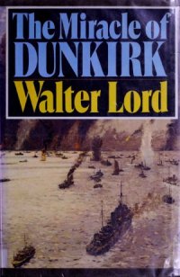 cover of the book The Miracle of Dunkirk