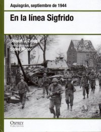 cover of the book En la línea Sigfrido : Aquisgrán, septiembre de 1944