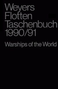 cover of the book Weyers Flottentaschenbuch / Warships of the World:  60 Jahrgang 1990-1991