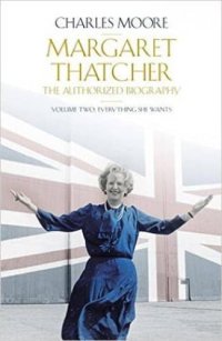 cover of the book Margaret Thatcher: Everything She Wants