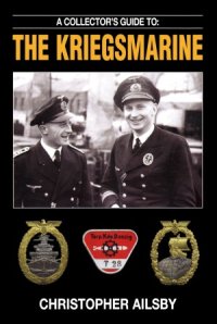 cover of the book A Collector’s Guide to : The Kriegsmarine