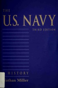 cover of the book The U.S. Navy : A History