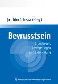 cover of the book Bewusstsein: Grundlagen, Anwendungen und Entwicklung