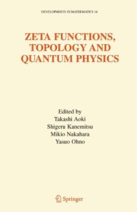 cover of the book Zeta Functions, Topology and Quantum Physics