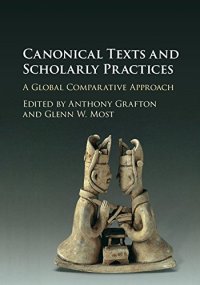 cover of the book Canonical Texts and Scholarly Practices: A Global Comparative Approach