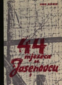 cover of the book 44 mjeseca u Jasenovcu