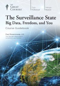 cover of the book The Surveillance State: Big Data, Freedom, and You