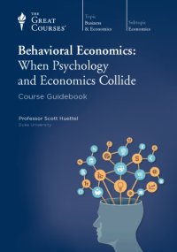 cover of the book Behavioral Economics: When Psychology and Economics Collide