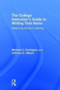 cover of the book The College Instructor’s Guide to Writing Test Items: Measuring Student Learning