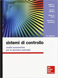 cover of the book Sistemi di controllo. Analisi economiche per le decisioni aziendali.