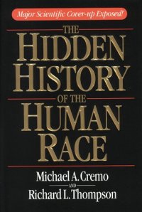 cover of the book The Hidden History of the Human Race: Major Scientific Coverup Exposed 