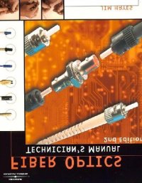 cover of the book Fiber Optics Technician's Manual