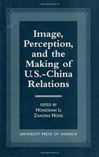 cover of the book Image, Perception, and the Making of U.S.-China Relations