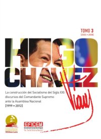 cover of the book DISCURSOS DE CHÁVEZ TOMO III - Discursos del Comandante Supremo ante la Asamblea Nacional 2005-2008