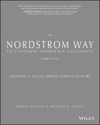 cover of the book The Nordstrom Way to Customer Experience Excellence: Creating a Values-Driven Service Culture