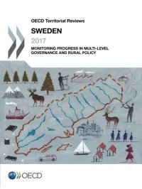 cover of the book OECD Territorial Reviews: Sweden 2017: Monitoring Progress in Multi-level Governance and Rural Policy (Volume 2017)