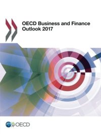 cover of the book OECD Business and Finance Outlook 2017 (Volume 2017)