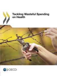 cover of the book Tackling Wasteful Spending on Health (Volume 2016)