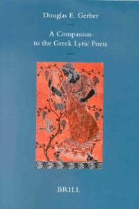 cover of the book A Companion to the Greek Lyric Poets