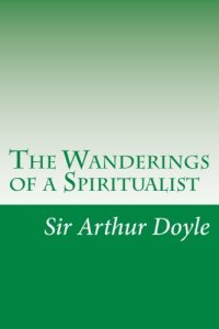 cover of the book The Wanderings of a Spiritualist