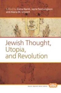 cover of the book Jewish Thought, Utopia, and Revolution