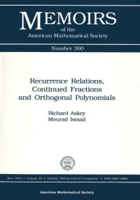 cover of the book Recurrence Relations, Continued Fractions, and Orthogonal Polynomials