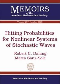 cover of the book Hitting Probabilities for Nonlinear Systems of Stochastic Waves