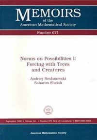 cover of the book Norms on Possibilities I: Forcing With Trees and Creatures