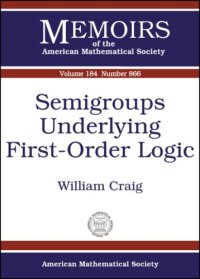 cover of the book Semigroups Underlying First-order Logic