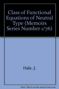cover of the book Class of Functional Equations of Neutral Type