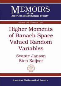 cover of the book Higher Moments of Banach Space Valued Random Variables