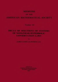 cover of the book Decay of Solutions of Systems of Nonlinear Hyperbolic Conservation Laws