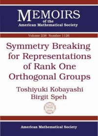 cover of the book Symmetry Breaking for Representations of Rank One Orthogonal Groups