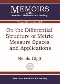 cover of the book On the Differential Structure of Metric Measure Spaces and Applications