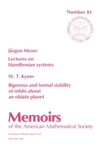 cover of the book Lectures on Hamiltonian Systems, and Rigorous and Formal Stability of Orbits About an Oblate Planet