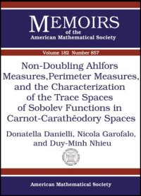 cover of the book Non-doubling Ahlfors Measures, Perimeter Measures, And the Characterization of the Trace Spaces of Sobolev Functions in Carnot-caratheodory Spaces