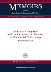 cover of the book Monoidal Categories and the Gerstenhaber Bracket in Hochschild Cohomology