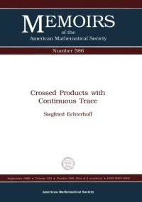 cover of the book Crossed Products With Continuous Trace