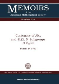 cover of the book Conjugacy of Altb5s and Sl(2, 5) Subgroups of Eb8S(C