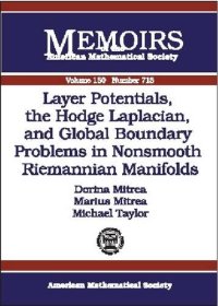 cover of the book Layer Potentials, the Hodge Laplacian, and Global Boundary Problems in Nonsmooth Reimannian Manifolds
