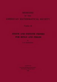 cover of the book Finite and Infinite Primes for Rings and Fields