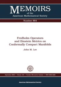 cover of the book Fredholm operators and Einstein metrics on conformally compact manifolds