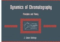 cover of the book Dynamics of chromatography : (in three parts)