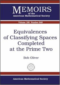 cover of the book Equivalences of Classifying Spaces Completed at the Prime Two