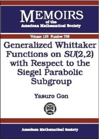 cover of the book Generalized Whittaker Functions on SU(2_2)_with_respect_to_the_Siegel_parabolic_subgroup