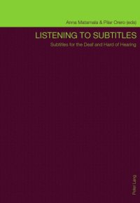 cover of the book Listening to Subtitles: Subtitles for the Deaf and Hard of Hearing