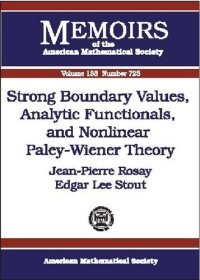 cover of the book Strong Boundary Values, Analytic Functionals, and Nonlinear Paley-Wiener