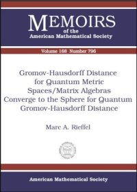 cover of the book Gromov-Hausdorff Distance for Quantum Metric Spaces/Matrix Algebras Converge to the Sphere for Quantum Gromov-Hausdorff Distance