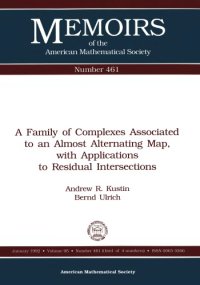 cover of the book A Family of Complexes Associated to an Almost Alternating Map, With Applications to Residual Intersection